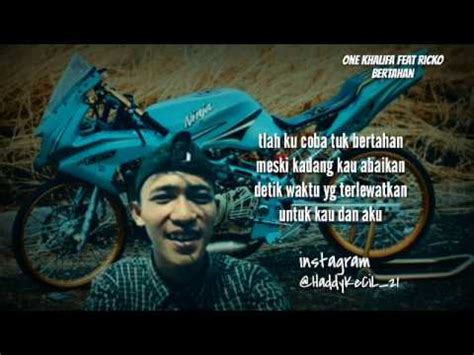 One Khalifa Bertahan Feat Ricko Youtube