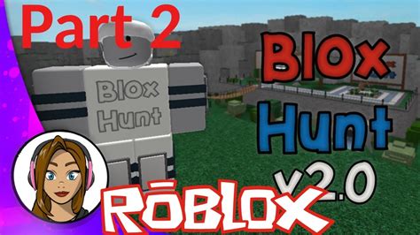 PROP HUNT Part 2 Blox Hunt Roblox Gameplay YouTube