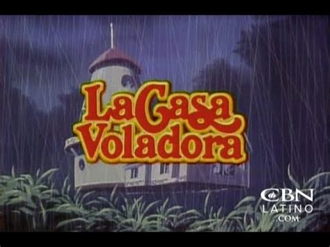 La Casa Voladora Perdido Y Hallado A Tiempo Eps Youtube