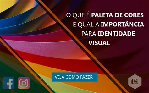 O Que Paleta De Cores E Qual A Import Ncia Para Identidade Visual