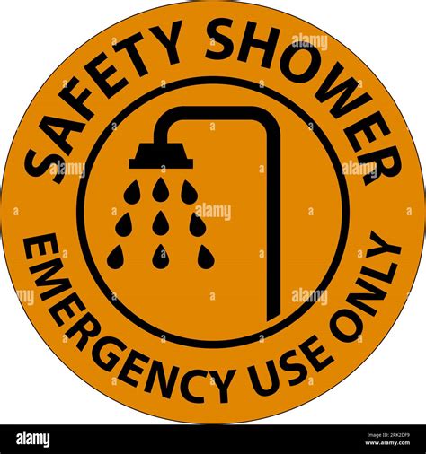 Safety Shower Sign Safety Shower Emergency Use Only Stock Vector Image And Art Alamy