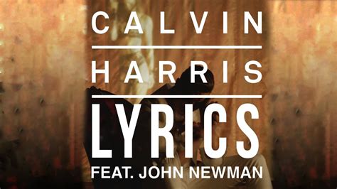 Calvin Harris Feat John Newman Blame Lyrics YouTube