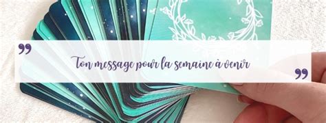 Ton Message De Guidance Pour La Semaine Du F Vrier Au Mars My