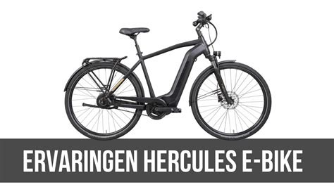 Ervaringen Hercules E Bike Elektrische Fiets Review E Bike Bond