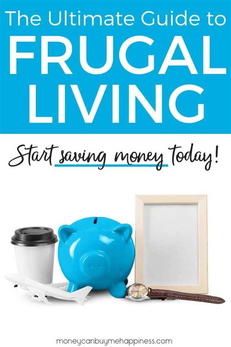 134 Frugal Living Tips To Save Money In 2023 Artofit