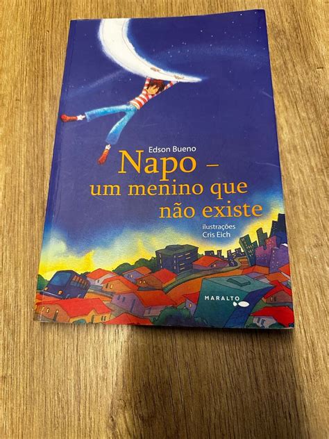 Napo Um Menino Que Não Existe - Napo - Um Menino Que Não Existe | Livro Maralto Edições ** Usado ...