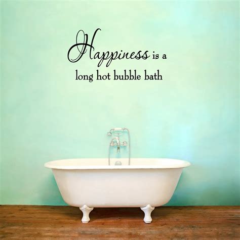 Vwaq Happiness Is A Long Hot Bubble Bath Vinyl Wall Decal In 2020