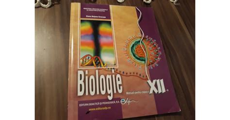 BIOLOGIE MANUAL CLASA XII ELENA HUTANU CROCNAN EDITURA DIDACTICA 2016