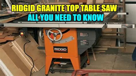 The Ultimate Guide To Ridgid Table Saw For Woodworking Enthusiasts Updated September 2024