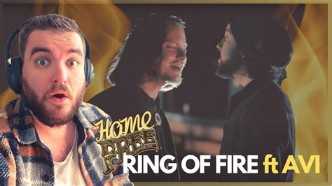 Home Free Ft Avi Kaplan Ring Of Fire First Time Reaction Youtube