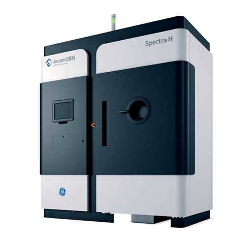 Ge Additive Unveils Arcam Ebm Spectra H At Rapid D Printing Industry