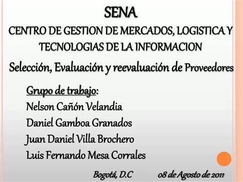 Ppt Sena Centro De Gestion De Mercados Logistica Y Tecnologias De La Informacion Powerpoint