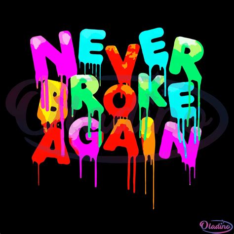 Never Broke Again Svg Digital File Hip Hop Svg Youngboy Svg Oladino