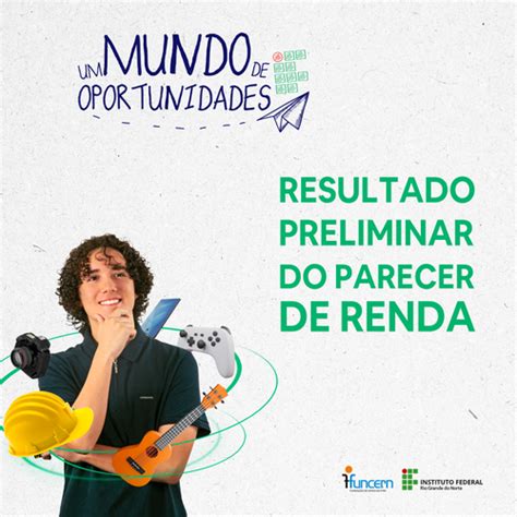 Divulgado O Resultado Preliminar Do Parecer De Renda Ifrn Instituto