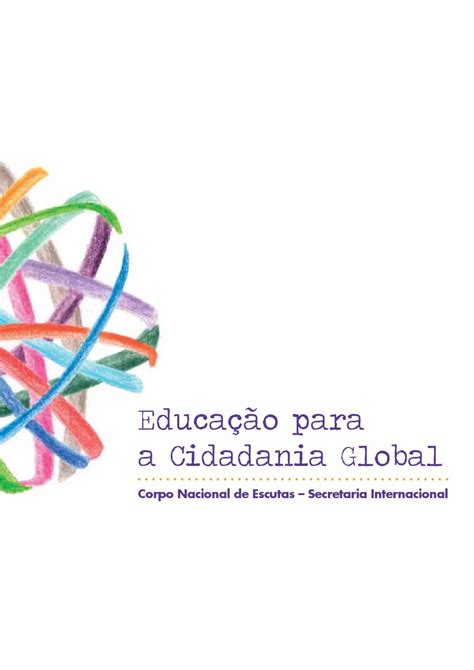 Educação Para A Cidadania Global By Corpo Nacional De Escutas Issuu