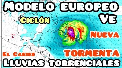 Nueva tormenta podría nacer en el Caribe modelo europeo ve lluvias