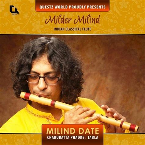 Milder Milind Indian Classical Flute Songs Download Milder Milind