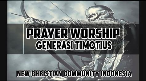 Prayer Worship Sore Generasi Timotius Malang Senin November