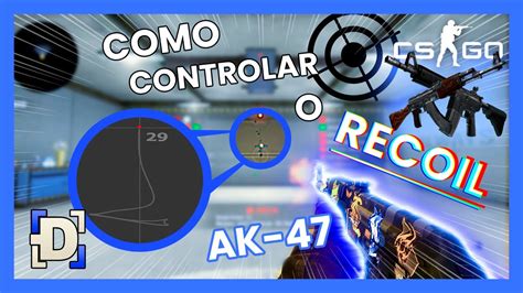 Como Controlar O RECOIL No CSGO Controle Seu Spray No CS GO YouTube