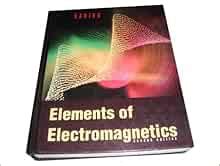 Elements Of Electromagnetics The Oxford Series In Electrical And