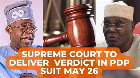 Supreme Court To Deliver Verdict In PDP Suit Against Tinubu Shettima