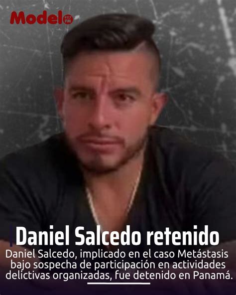 Daniel Salcedo Quien Est Relacionado Con El Caso Met Stasis Ha Sido