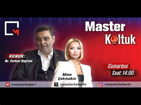 Avukat Serkan Bayram Master Koltuk A Konuk Oldu YouTube