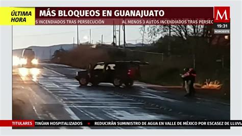 Reportan Bloqueos En Guanajuato Grupo Milenio