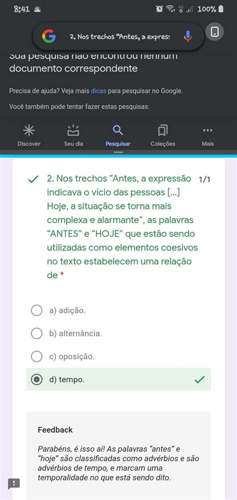 2 Nos trechos Antes a expressão indicava o vício das pessoas