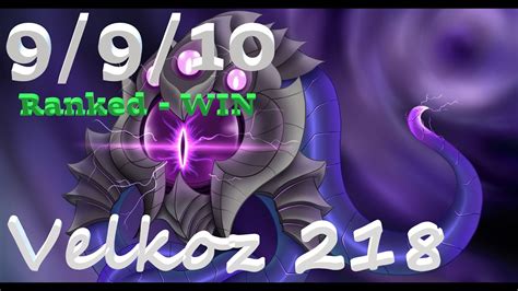 Velkoz Ranked 9910 Velkoz Lol 218 Game Winning Youtube