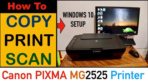 Canon Pixma Mg2525 How To Copy Print Scan And Setup With Windows 10 Computer Youtube