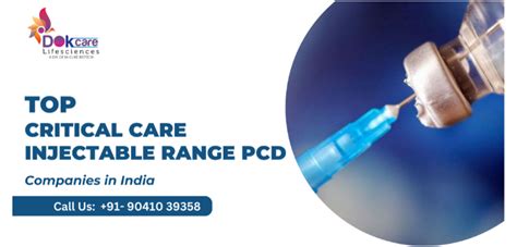 Top Critical Care Injectable Range Pcd Companies