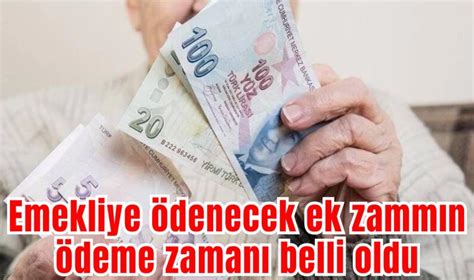 Emekliye Denecek Ek Zamm N Deme Zaman Belli Oldu