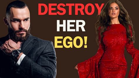 9 Proven Ways To Destroy Any Woman S Ego YouTube