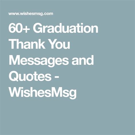 60 Graduation Thank You Messages And Quotes Wishesmsg Thank You Notes Graduation Thank You