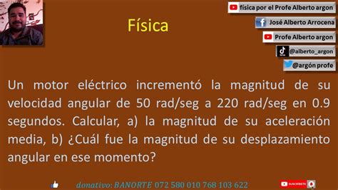 Un Motor El Ctrico Increment La Magnitud De Su Velocidad Angular En