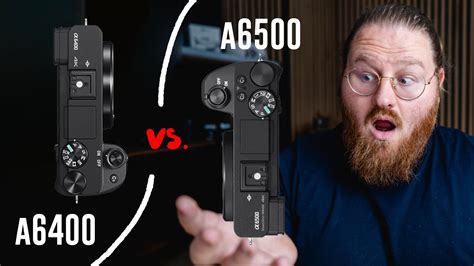 SONY A6400 Vs A6500 Mach Nicht Den Gleichen Fehler Wie Ich YouTube