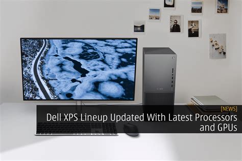 Dell XPS Lineup Updated With Latest Processors and GPUs - Pokde.Net