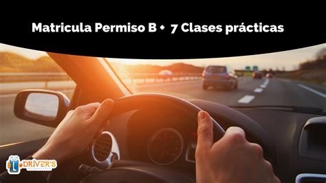 Matricula Permiso B Clases Pr Cticas Coche Manual Autoescuela