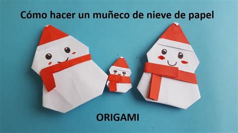 C Mo Hacer Un Mu Eco De Nieve De Papel F Cil Papiroflexia Paso A Paso