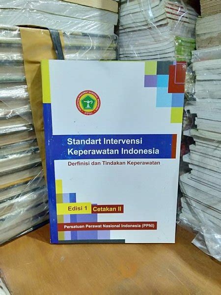 Jual Buku Standar Intervensi Keperawatan Indonesia Derfinisi Dan