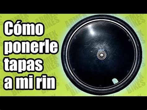 Como Ponerle Tapas A Un Rin De Bicicleta Youtube