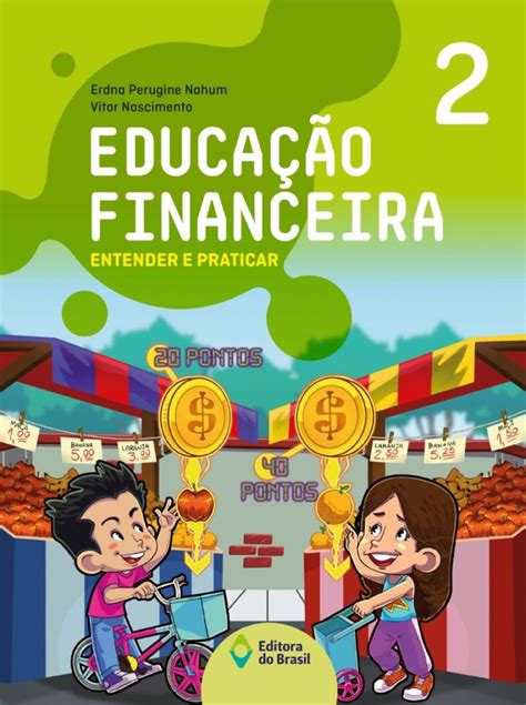 EDUCAÇÃO FINANCEIRA ENTENDER E PRATICAR 2º ano Brasil Livros