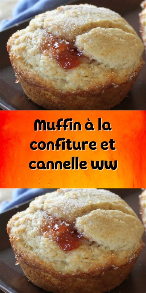 Muffin à la confiture et cannelle ww en 2020 Recettes de cuisine