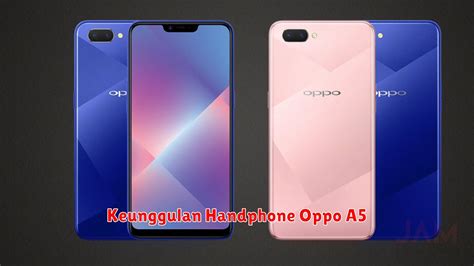 Review Lengkap Handphone Oppo A5 Spesifikasi Keunggulan Dan