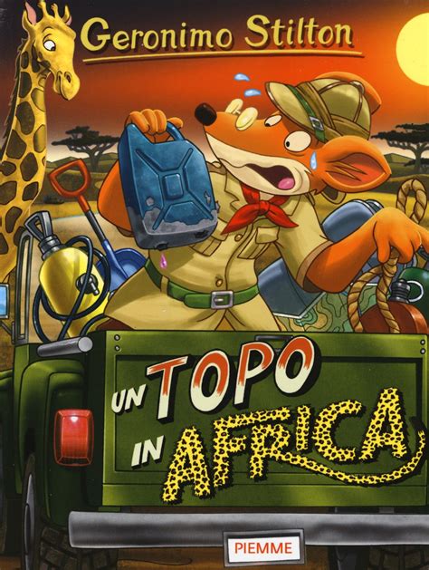 Un Topo In Africa Storie Da Ridere Stilton Geronimo Amazon Es Libros