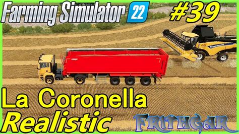 Let S Play FS22 La Coronella Realistic 39 Last Of The Chickpeas