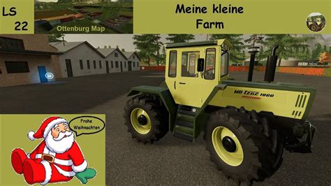 LS22 Meine Kleine Farm In Ottenburg Teil 020 Der Erste MB Trac Wird