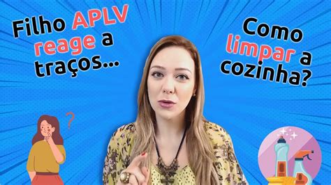 Filho Aplv Reage A Tra Os Como Limpar A Cozinha Youtube