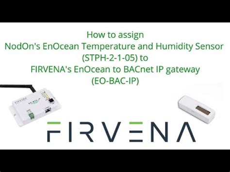 Pairing NODON EnOcean Temperature And Humidity Sensor With FIRVENA